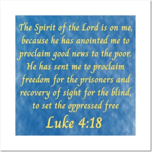 Bible Verse Luke 4:18 Posters and Art